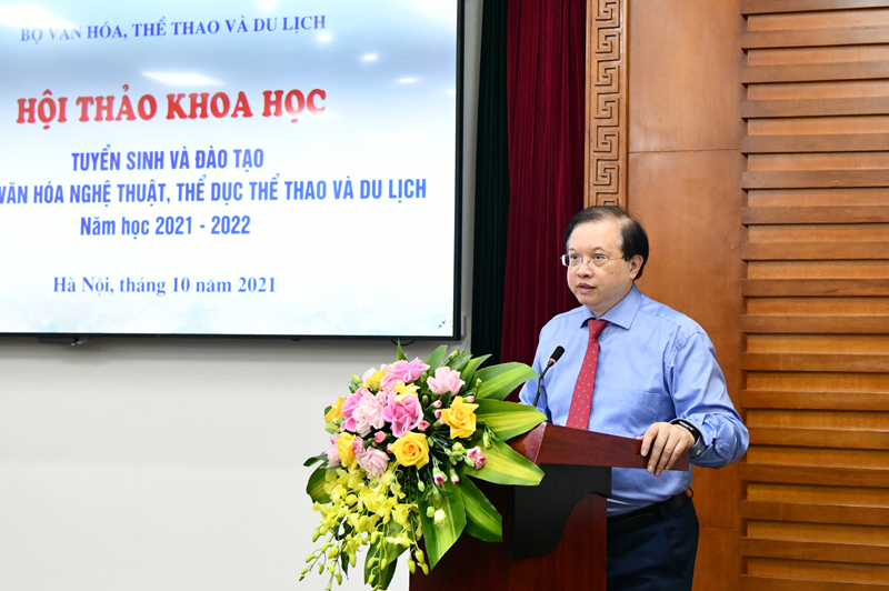 Bộ VHTTDL tổ chức Hội thảo “Tuyển sinh và đào tạo lĩnh vực văn hóa nghệ thuật, TDTT và du lịch năm học 2021-2022