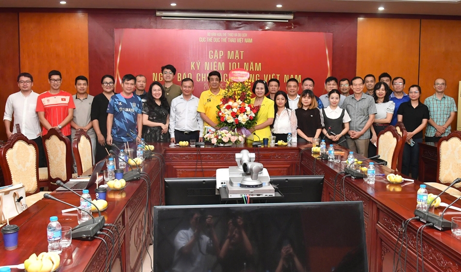 Cục TDTT Việt Nam gặp mặt báo chí nhân kỷ niệm 101 năm Ngày Báo chí Cách mạng Việt Nam